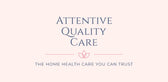 Attentive Quality Care
